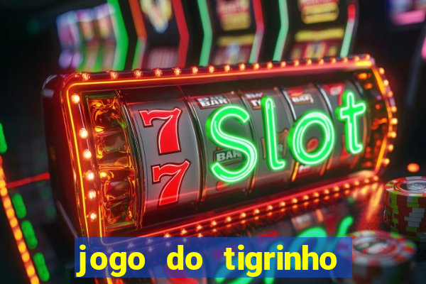 jogo do tigrinho casa chinesa